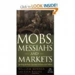 Mobs Messiahs Markets